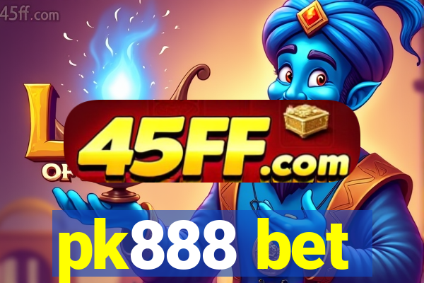 pk888 bet